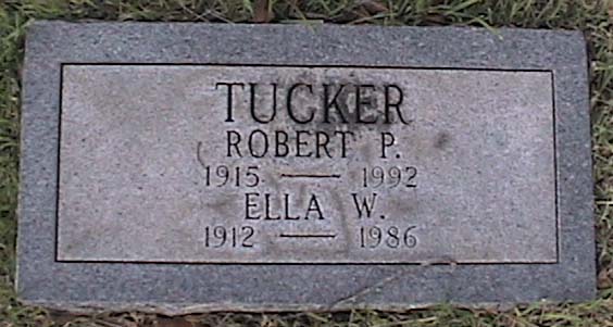 TUCKER Robert P & Ella W